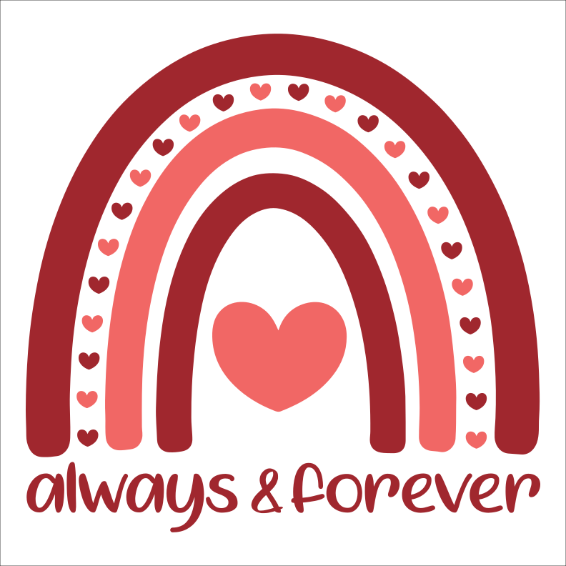 Rainbow with hearts and 'always & forever' text on a white background